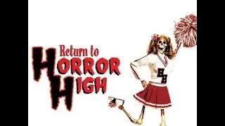 Return To Horror High 1987 