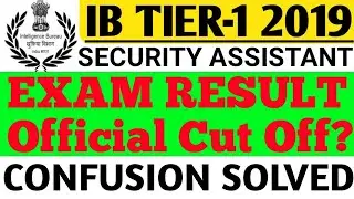 IB MHA TIER-1 Exam Result and Official cut off  2019 confusion solved.