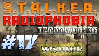 STALKER Radiophobia Disable X-10 and the transition to Pripyat | Walkthrough #17