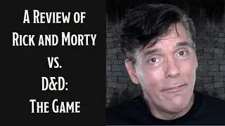 A review of Rick and Morty vs. D&D.
