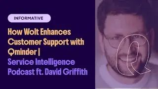 Qminder Service Intelligence Podcast  with David Griffith from Wolt