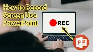 How to Screen record video Use PowerPoint @KHLearning #pc #technology