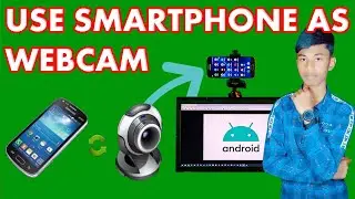 How To Use Smartphone As Webcam 2021 | How To Use Your Phone As A Webcam | Phone As Webcam In PC
