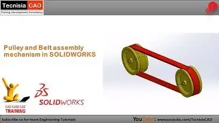 Pulley and Belt assembly mechanism in Solidworks | TecnisiaCAD Tutorials
