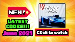 Vehicle Legends In ROBLOX, New and Free Codes!. All working!!! June 2021.