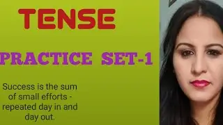 TENSES PRACTICE SET- 1 FOR ALL COMPETITIVE EXAMS