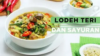 LODEH TERI DAN SAYURAN