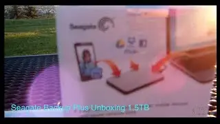 Seagate Backup Plus Unboxing (1.5TB)