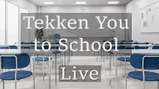 Tekken You to School #10 (Viewer VOD Review)