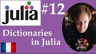 #12 Julia - Dictionnaire avec Julia