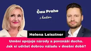 Umění spojuje národy a povznáší ducha. Jak mít pozitivní náladu i v této době? | Helena Leisztner