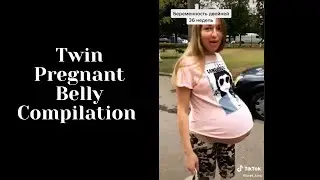 Twin Pregnant Belly Compilation