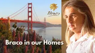 Braco in our Homes