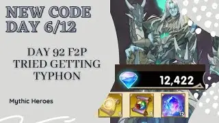 New Code 6/12 || Day 92 F2P || Mythic Heroes