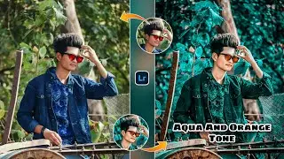 Lightroom Presets Use Aqua and Orange Tone Photo Editing || One Click Lightroom Photo Editing