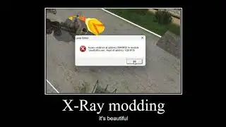 X-Ray Modding