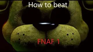 How I beat FNAF as a noob… (2 deaths)