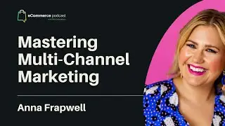 Mastering Multi-Channel Marketing In The Family And Women's Wear Sectors