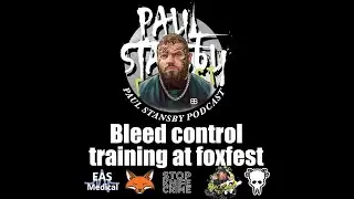 FOXFEST , BLEED KIT FIRST AID TRAINING EVENT DAY