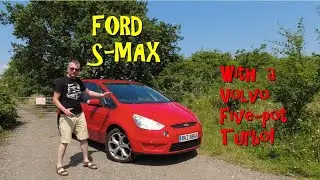 Real Road Test: Five-pot Ford S-Max! The 2.5 T. Cool MPV?