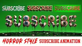 No Copyright, +10 Horror Subscribe animations green screen | 100% Free download | Subscribe Outro