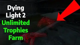 Dying Light 2 | Unlimited Trophies & Mutation Samples Glitch (2023 Guide)