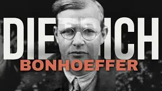 Dietrich Bonhoeffer: Faith in the Face of Turmoil