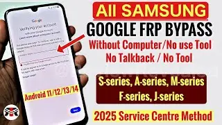 2025 New Method All Samsung FRP Bypass Unlock All Android 12-13-14 | Gmail Account Remove