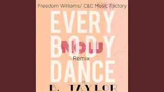Everybody Dance Now (B.Taylor Radio Mix)