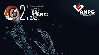 (AO VIVO) 2ª Conferência de Gestão de Dados Petrolíferos 27/10/2023