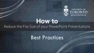Reducing the File Size of your PowerPoint Presentations (Mac)