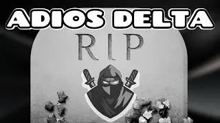 Delta Ha Muerto….💔