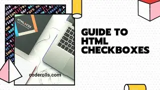 Guide To HTML Checkboxes