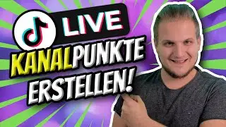 SO erstellst du Kanalpunkte für dein TikTok Live Stream