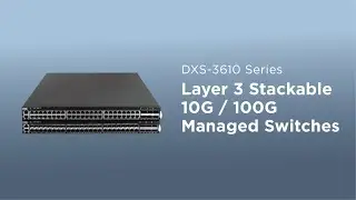 DXS-3610 Series