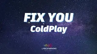 Fix You - Coldplay Lyrics