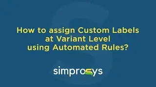 How to Assign Custom Labels at Variant Level Using Automated Rules