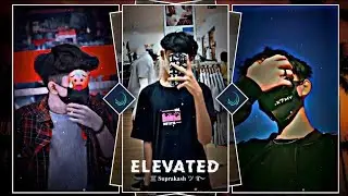 ELEVATED 💖🔥|| NEW XML FILE 🎟️🦋|| NEW TREND XML👀💥|| NEW TREND💦💝 