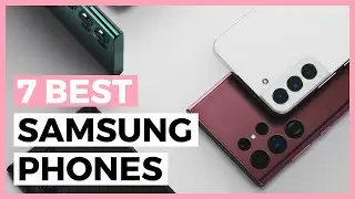 Best Samsung Phones in 2024 - How to Choose your Samsung Phone or Smartphone?