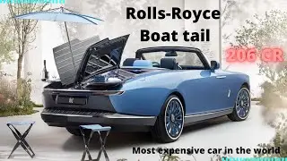 Rolls-Royce Boat Tail - Most expensive car in the world