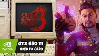 Shadow Warrior 3 - GTX 650Ti / AMD FX 8120 / 8GB RAM ( 2012 Hardware )