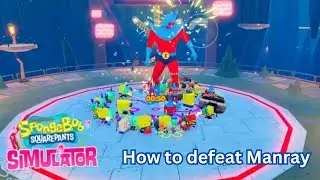 SpongeBob Simulator (Roblox) How to easy beat Manray