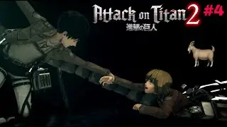 Everyone's Dying! | Attack on Titan 2 Gameplay (#4)