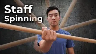 How I Learned to Spin a Staff with No Experience