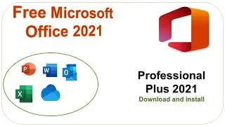 How to install ms office 2021 for free