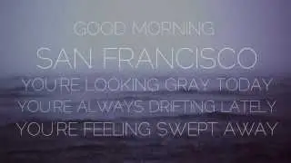 Daemon - Good Morning California (Lyric Video)