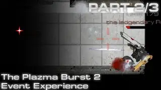 The Plazma Burst 2 Event Experience [PART 2/3] (Ghost Dan Gaming)