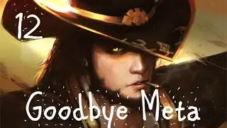 Goodbye meta Ep12 - Devourer Fate (Twisted Fate jungla build de Kikis)