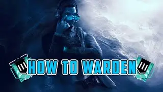 HOW TO WARDEN in 2020 - Rainbow Six Siege