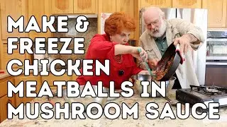 Make & Freeze Chicken Meatballs in Mushroom Sauce